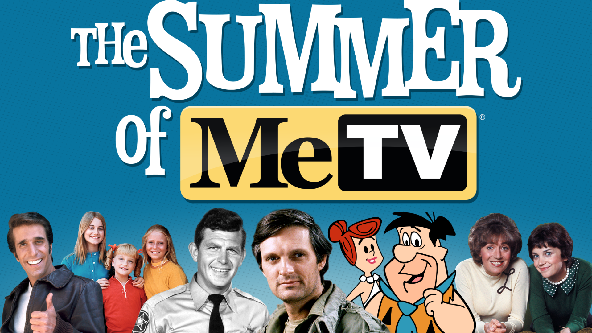 'The Summer of MeTV' Schedule 'The Brady Bunch' to 'Happy Days'